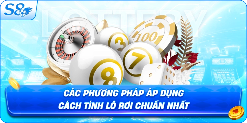 cac-phuong-phap-ap-dung-cach-tinh-lo-roi-chuan-nhat