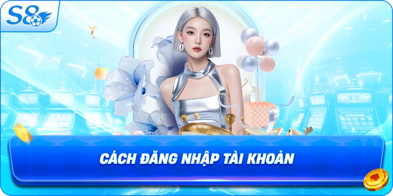 cach-dang-nhap-tai-khoan