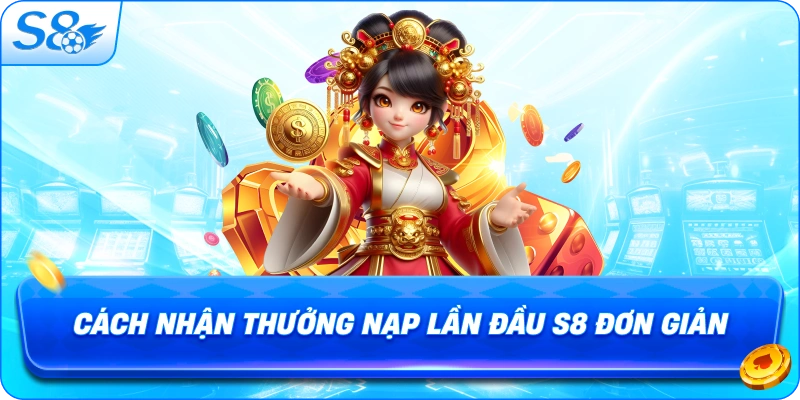 cach-nhan-thuong-nap-lan-dau-s8-don-gian