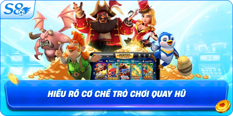 Cách Quay Hũ Luôn Trúng