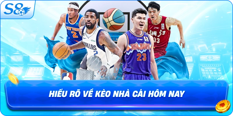 hieu-ro-ve-keo-nha-cai-hom-nay