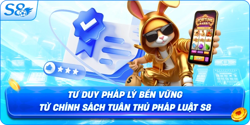 tu-duy-phap-ly-ben-vung-tu-chinh-sach-tuan-thu-phap-luat-s8